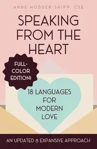 Speaking from the Heart: 18 Languages for Modern Love