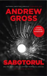 Sabotorul - Paperback brosat - Andrew Gross