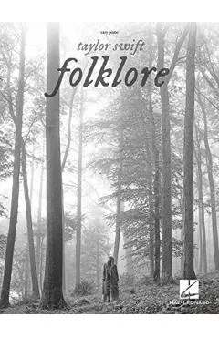 Taylor Swift - Folklore: Easy Piano Songbook with Lyrics