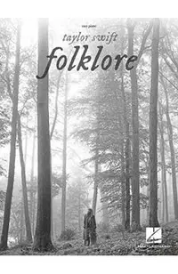 Taylor Swift - Folklore: Easy Piano Songbook with Lyrics