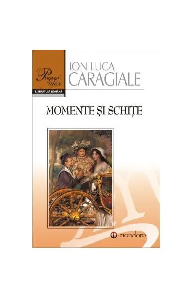 Momente și schițe - Paperback brosat - Ion Luca Caragiale