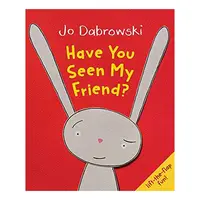 Have You Seen My Friend?, Jo Dabrowski