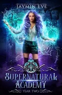 Supernatural Academy: Year Two