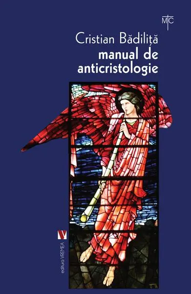 Manual de anticristologie - Paperback brosat - Cristian Bădiliță