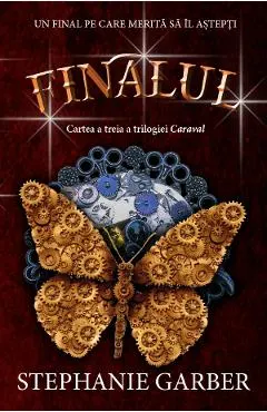 Finalul. Seria Caraval Cartea III