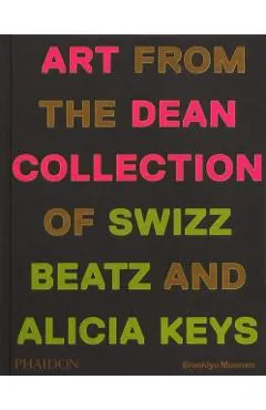 Giants: Art from the Dean Collection of Swizz Beatz and Alicia Keys