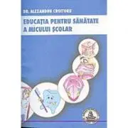 Educatia pentru sanatate a micului scolar