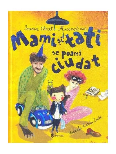 Mami și tati se poartă ciudat - Paperback brosat - Ioana Chicet-Macoveiciuc
