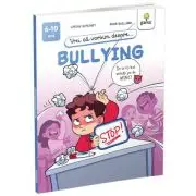 Vrei sa vorbim despre... Bullying