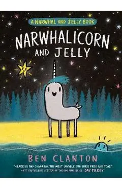 Narwhalicorn and Jelly (a Narwhal and Jelly Book #7)