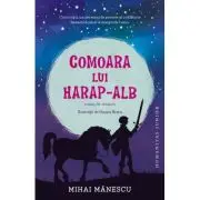 Comoara lui Harap-Alb. Roman de aventuri