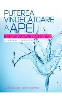Puterea vindecatoare a apei