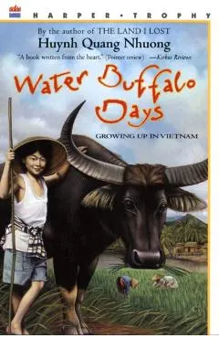 Water Buffalo Days: Growing Up in Vietnam