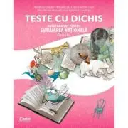 TESTE CU DICHIS. Antrenament pentru Evaluarea Nationala clasa 2
