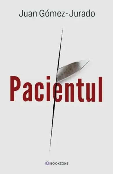 Pacientul - Paperback brosat - Juan Gómez-Jurado