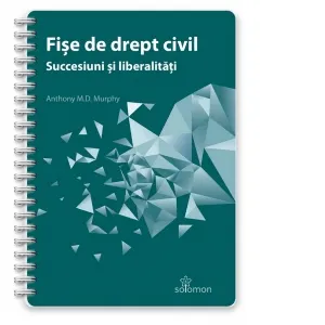 Fise de drept civil. Succesiuni si liberalitati