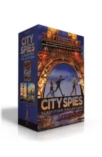 City Spies Classified Collection (Boxed Set): City Spies; Golden Gate; Forbidden City