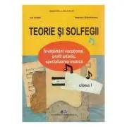 Teorie si solfegii - Clasa 1 - Manual
