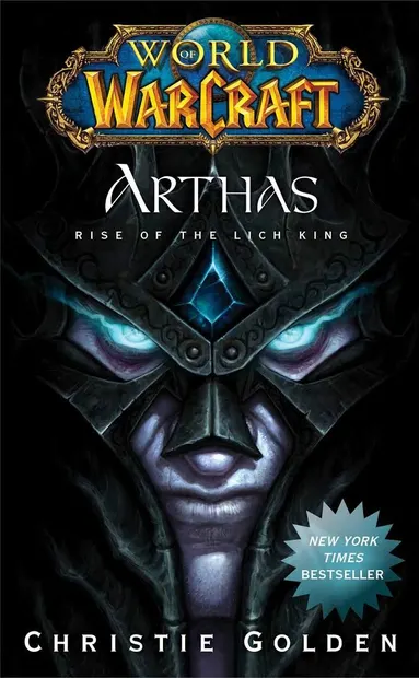World of Warcraft: Arthas. Rise of the Lich King