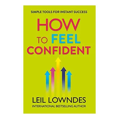 How to Feel Confident