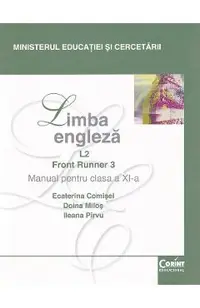Limba engleza. Limba moderna 2. Front Runner 3 - Clasa 11 - Manual