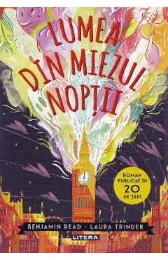 Lumea din miezul noptii