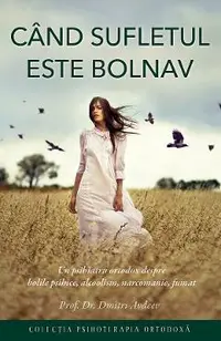 Cand sufletul este bolnav