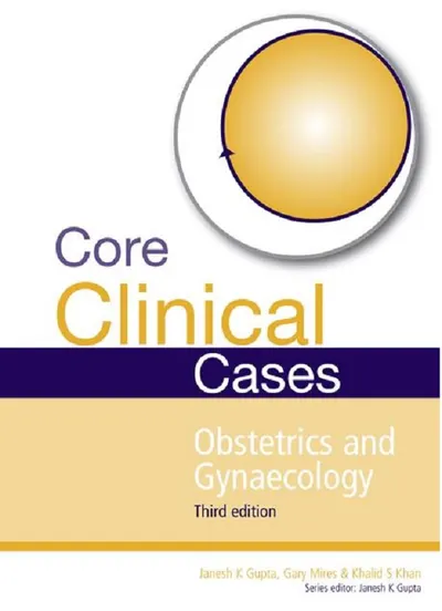 Core Clinical Cases in Obstetrics and Gynaecology