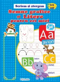 Semne grafice si litere pentru cei mici