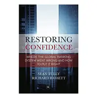 Restoring Confidence in the Financial System