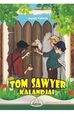Tom Sawyer kalandjai