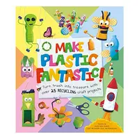 Make Plastic Fantastic