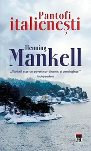 Pantofi italienești - Paperback brosat - Henning Mankell
