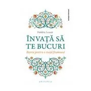 Invata sa te bucuri