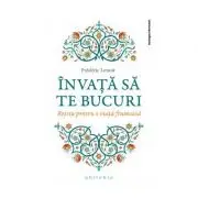 Invata sa te bucuri