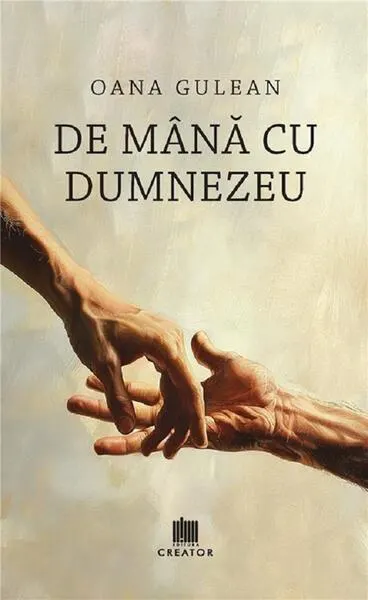 De mână cu Dumnezeu - Paperback - Oana Gulean