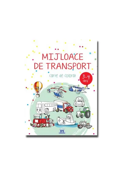 Mijloace de transport - 3-4 ani