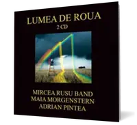 Lumea de roua (2 CD)