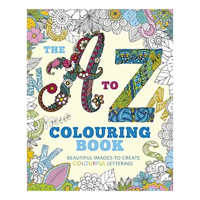 The A to Z Colouring Book