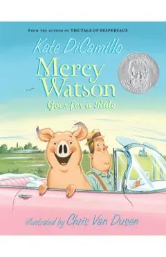 Mercy Watson Goes for a Ride