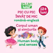Pic cu pic invat de mic. Corpul uman si simturile