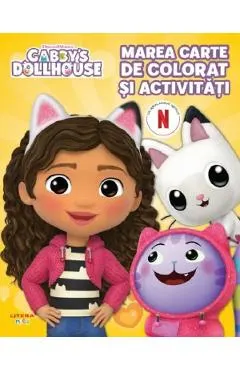 Gabby's Dollhouse. Marea carte de colorat si activitati