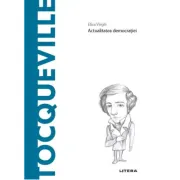 Volumul 67. Descopera Filosofia. Tocqueville