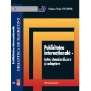 Publicitatea internationala-intre standardizare si adaptare