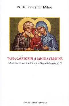 Taina casatoriei si familia crestina