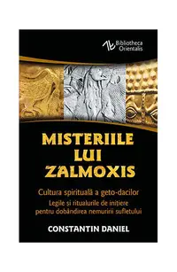 Misteriile lui Zalmoxis - Paperback brosat - Constantin Daniel