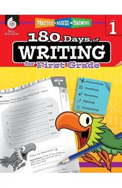 180 Days of Writing for First Grade: Practice, Assess, Diagnose