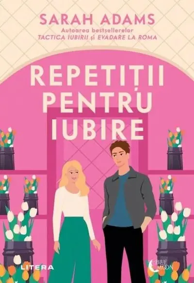 Repetiții pentru iubire - Paperback brosat - Sarah Adams