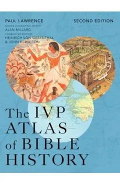 The IVP Atlas of Bible History