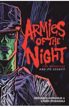 Armies of the Night: The Warriors and Its Legacy